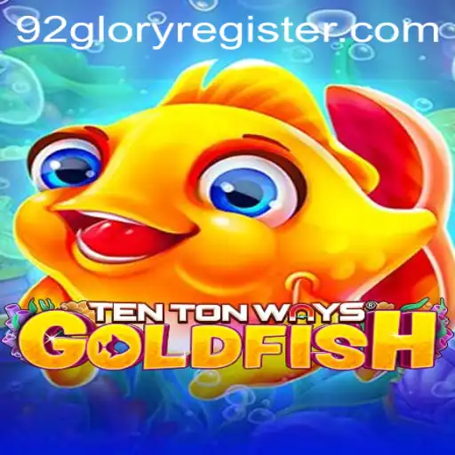 Dive into the World of TenTonWaysGoldfish: A Gaming Odyssey