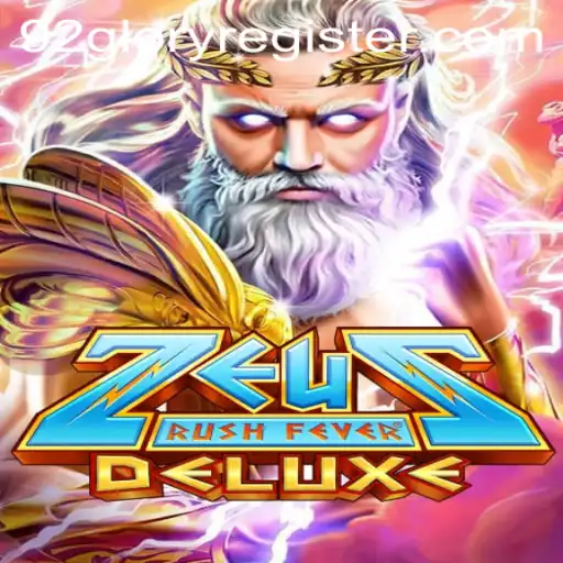 Experience the Thrill of ZeusRushFeverDeluxe with 92GLORY: A Riveting Journey into the World of Mythical Entertainment